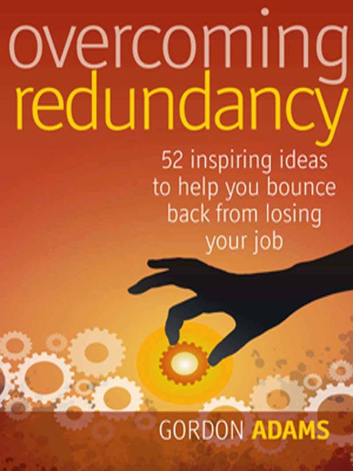 Title details for Overcoming Redundancy by Gordon Adams - Available